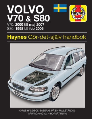 Cover image for 9780857338792 - Volvo V70 and S80 (1998 - 2007) Haynes Repair Manual (svenske utgava)