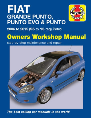 Cover image for 9780857339560 - Fiat Grande Punto, Punto Evo and Punto Petrol (06 - 15) Haynes Repair Manual