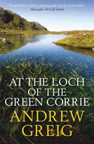 Cover image for 9780857381361 - At the Loch of the Green Corrie