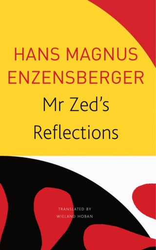 Cover image for 9780857428219 - Mr Zed’s Reflections
