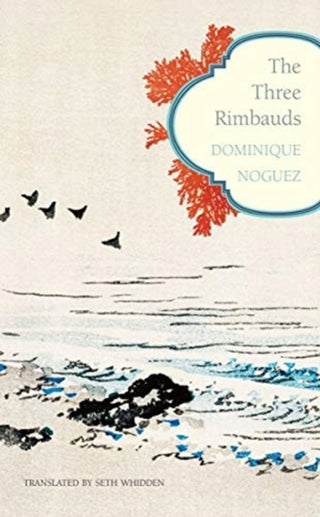 Cover image for 9780857428820 - The Three Rimbauds
