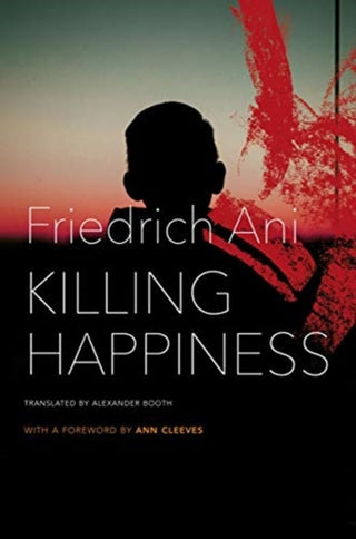 Cover image for 9780857428950 - Killing Happiness