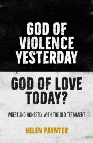 Supplemental image for 9780857466396 - God of Violence Yesterday, God of Love Today?