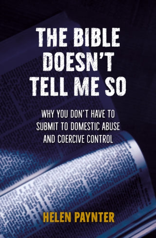 Cover image for 9780857469892 - The Bible Doesn't Tell Me So