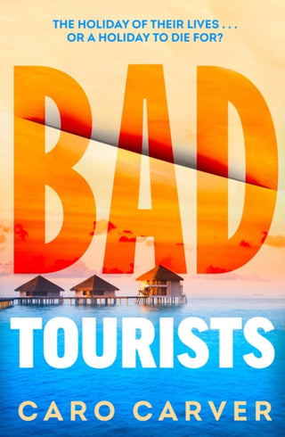 Cover image for 9780857505101 - Bad Tourists