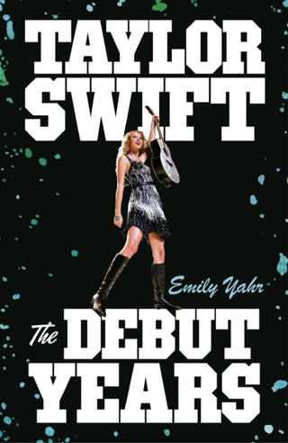 Cover image for 9780857507464 - Taylor Swift: The Debut Years