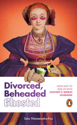 Cover image for 9780857508737 - Divorced, Beheaded, Ghosted