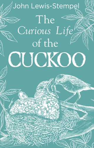Supplemental image for 9780857526410 - The Curious Life of the Cuckoo