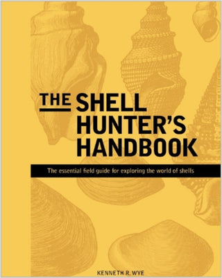Cover image for 9780857626165 - The Shell Hunter's Handbook