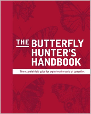 Cover image for 9780857626172 - The Butterfly Hunter's Handbook