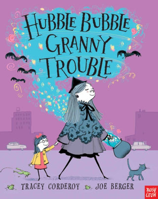 Cover image for 9780857630285 - Hubble Bubble, Granny Trouble
