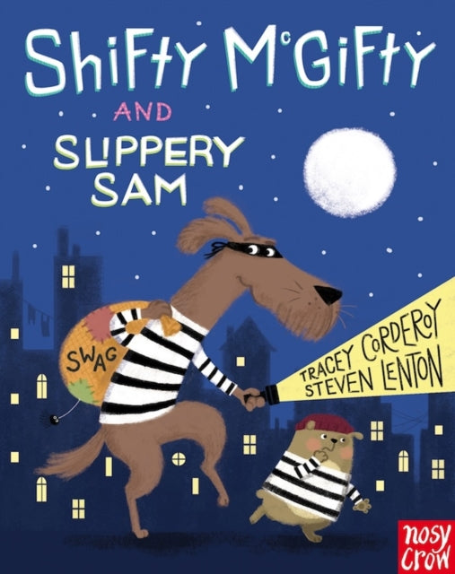 Cover image for 9780857631466 - Shifty McGifty and Slippery Sam