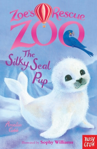 Cover image for 9780857632340 - Zoe's Rescue Zoo: The Silky Seal Pup