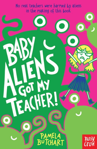 Cover image for 9780857632371 - Baby Aliens Got My Teacher