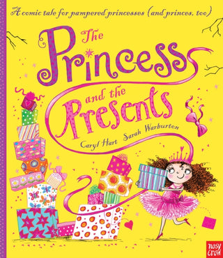 Cover image for 9780857633026 - The Princess and the Presents