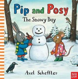 Cover image for 9780857633538 - Pip and Posy: The Snowy Day