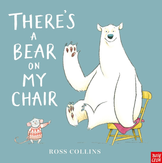 Cover image for 9780857633934 - There's a Bear on My Chair