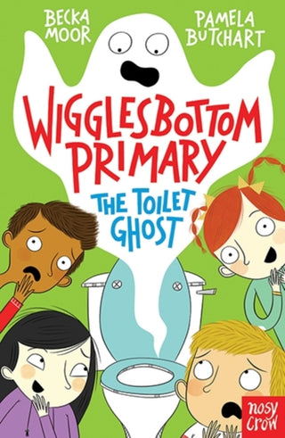 Cover image for 9780857634269 - Wigglesbottom Primary: The Toilet Ghost