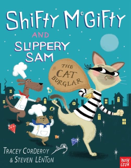 Cover image for 9780857634832 - Shifty McGifty and Slippery Sam: The Cat Burglar