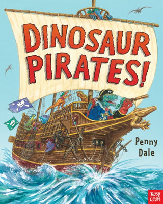Cover image for 9780857635846 - Dinosaur Pirates!