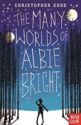 Cover image for 9780857636041 - The Many Worlds of Albie Bright