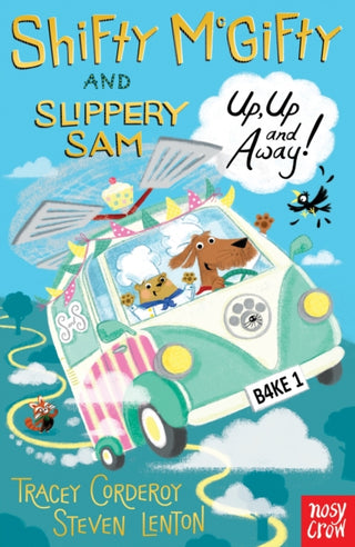 Cover image for 9780857638489 - Shifty McGifty and Slippery Sam: Up, Up and Away!