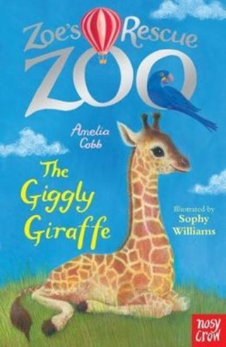 Cover image for 9780857639851 - Zoe's Rescue Zoo: The Giggly Giraffe