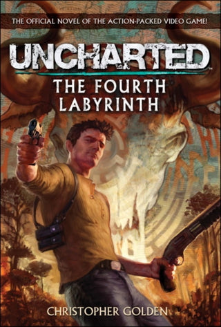 Cover image for 9780857682185 - Uncharted - The Fourth Labyrinth