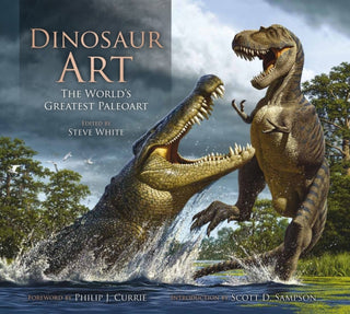 Cover image for 9780857685841 - Dinosaur Art: The World's Greatest Paleoart