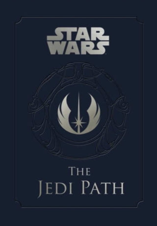 Cover image for 9780857685872 - Star Wars - the Jedi Path: A Manual for Students of the Force