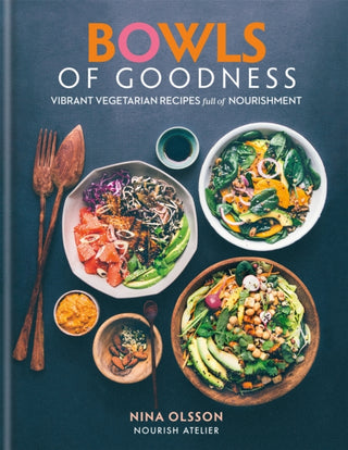 Supplemental image for 9780857833914 - Bowls of Goodness: Vibrant Vegetarian Recipes Full of Nourishment
