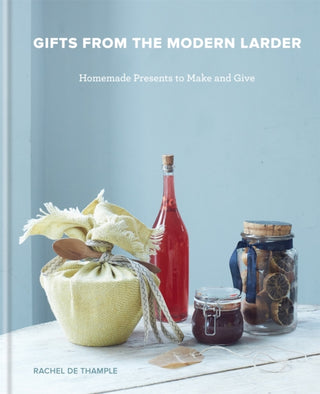 Cover image for 9780857835901 - Gifts from the Modern Larder