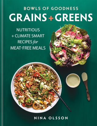 Cover image for 9780857838582 - Bowls of Goodness: Grains + Greens