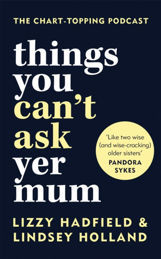 Cover image for 9780857839497 - Things You Can't Ask Yer Mum
