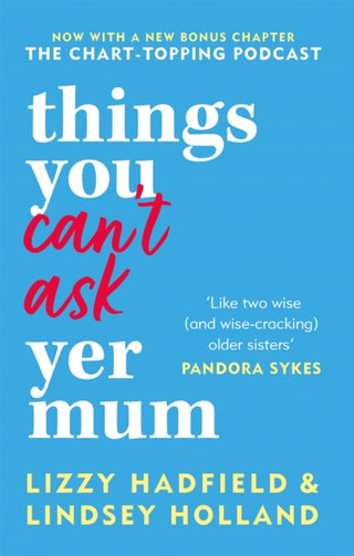 Cover image for 9780857839503 - Things You Can't Ask Yer Mum