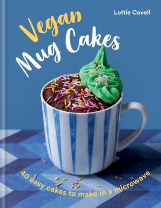 Cover image for 9780857839916 - Vegan Mug Cakes