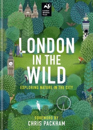 Cover image for 9780857839947 - London in the Wild