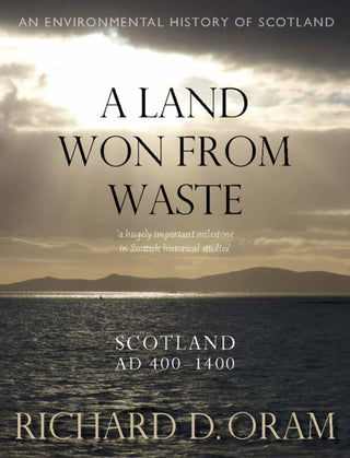 Cover image for 9780859767194 - A Land Won from Waste