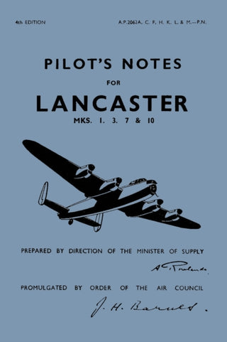 Cover image for 9780859790062 - Lancaster I, III, VII & X Pilot's Notes