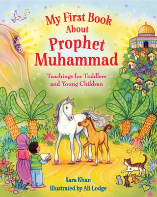 Cover image for 9780860377023 - My First Book About Prophet Muhammad
