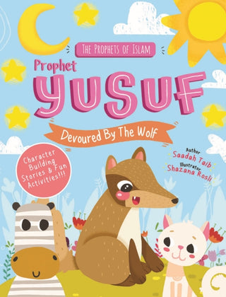 Cover image for 9780860377238 - Prophet Yusuf and the Wolf