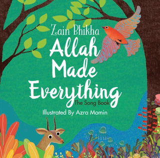 Cover image for 9780860377702 - Allah Made Everything