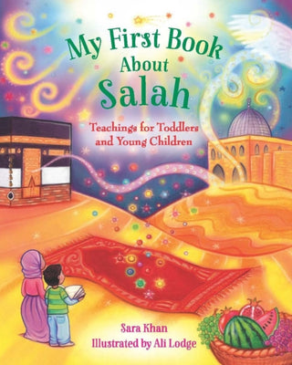 Supplemental image for 9780860378525 - My First Book About Salah