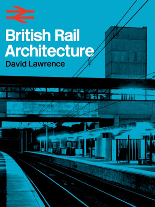 Cover image for 9780860936855 - British Rail Architecture