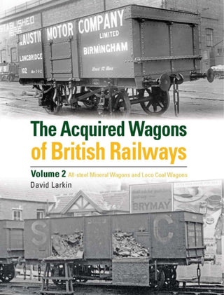 Cover image for 9780860936947 - The Acquired Wagons of British Railways Volume 2