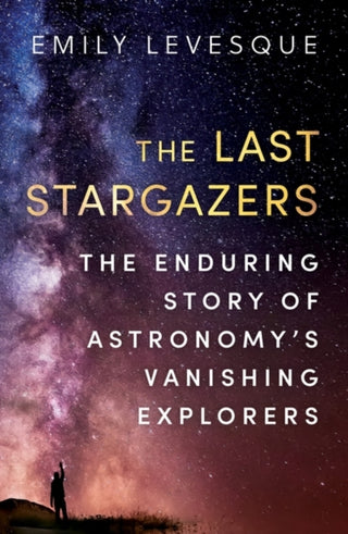 Cover image for 9780861540068 - The Last Stargazers