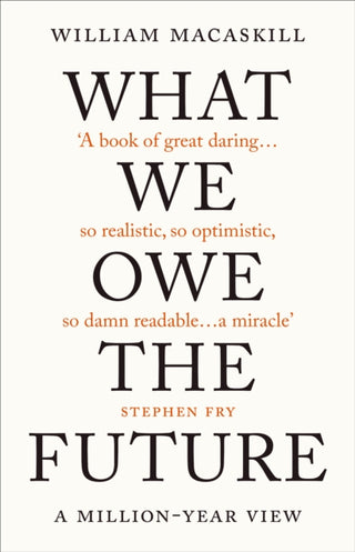 Cover image for 9780861542505 - What We Owe The Future