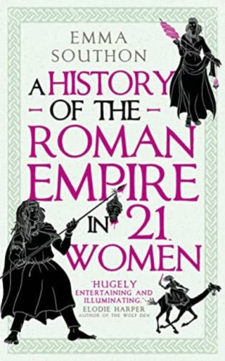 Cover image for 9780861548323 - A History of the Roman Empire in 21 Women