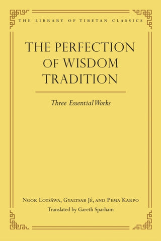 Cover image for 9780861714568 - The Perfection of Wisdom Tradition