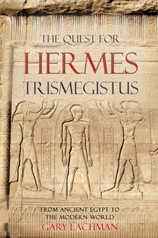Cover image for 9780863157981 - The Quest For Hermes Trismegistus